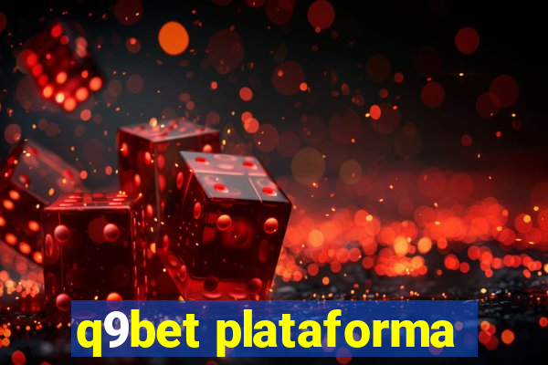 q9bet plataforma